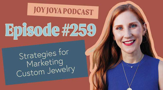 Custom Jewelry Marketing Strategies