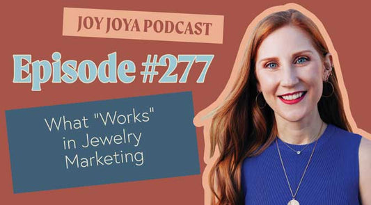 What "Works" in Jewelry Marketing