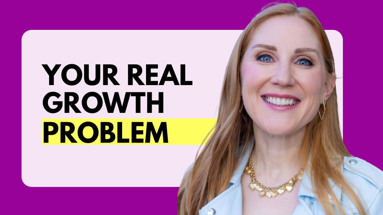 Your Real Growth Problem