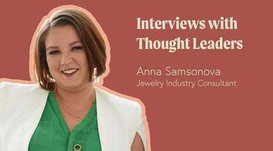 Interview With Anna Samsonova - Jewelry Merchandising