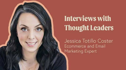 Interview With Ecommerce + Email Marketing Expert Jessica Totillo Coster