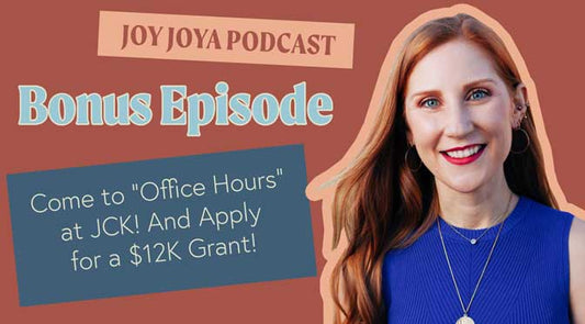 Come to My "Office Hours" at JCK Las Vegas! And Apply for a $12K Grant!