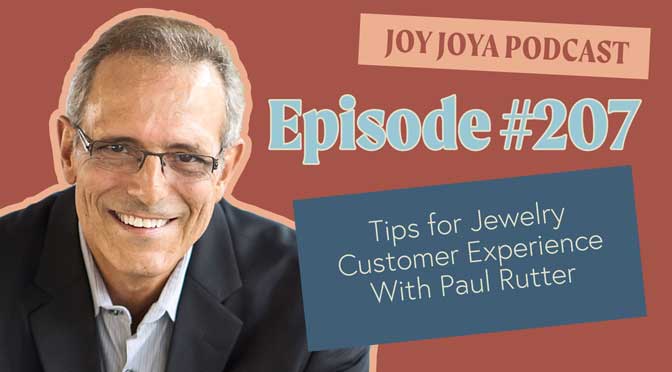 Tips for Jewelry Customer Experience With Paul Rutter