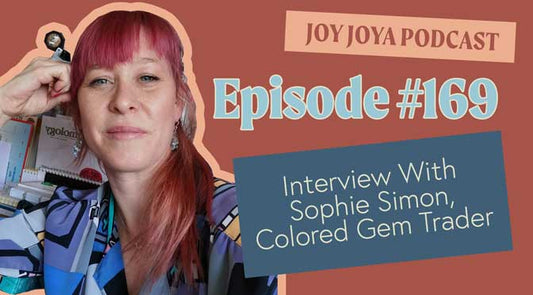 Interview With Sophie Simon, Gemologist and Colored Gem Trader